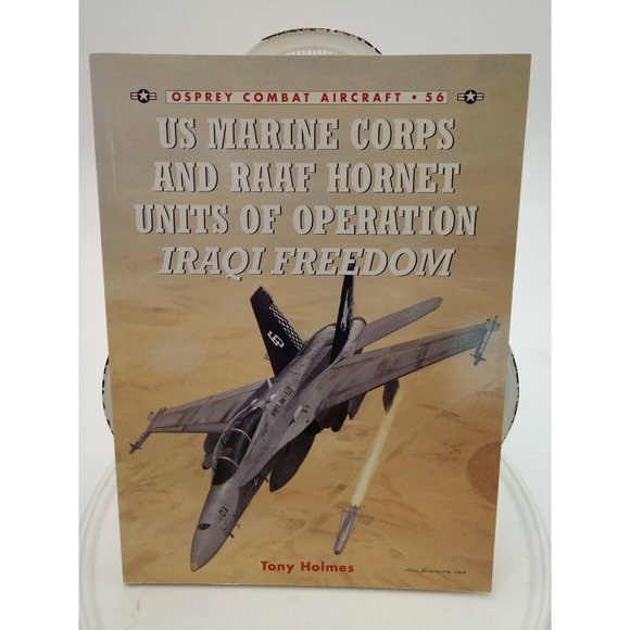 US MARINE CORPS & RAAF HORNET UNIT OF OP IRAQI FREEDOM OSPREY COMBAT AIRCRAFT 56 - Picture 1 of 8